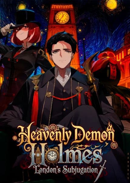 Heavenly Demon Holmes: London’s Subjugation